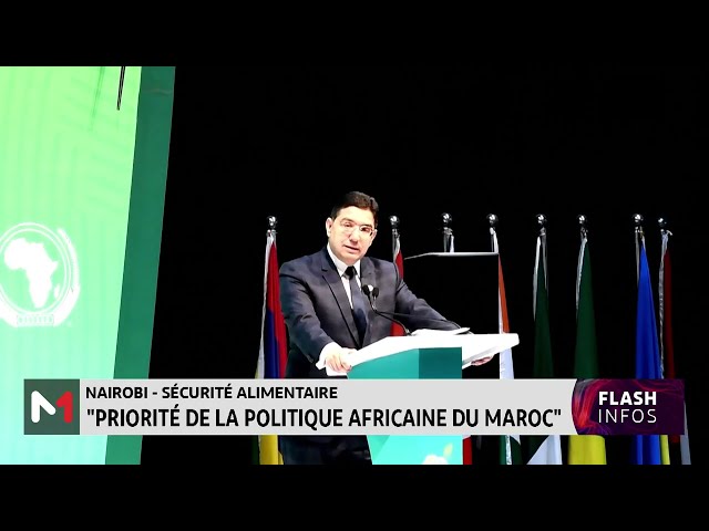 ⁣Nairobi-sécurité alimentaire : "priorité de la politique africaine au Maroc"