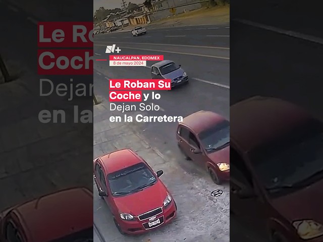 ⁣Ladrones le quitan su coche a conductor en la Puebla-Tehuacán - N+ #Shorts