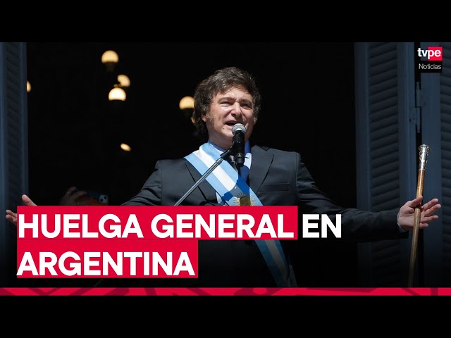 Argentina vive segundo paro general contra Javier Milei