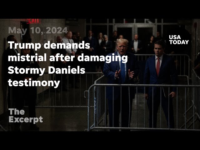 ⁣Trump demands mistrial after damaging Stormy Daniels testimony | The Excerpt