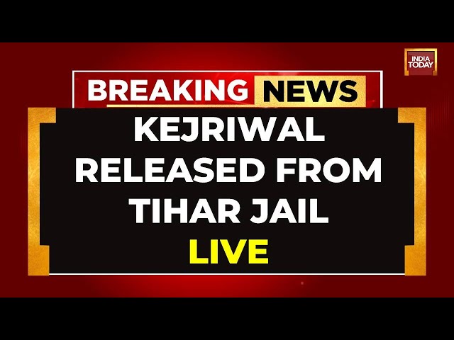 ⁣Kejriwal Released From Tihar Jail LIVE | Kejriwal News LIVE | Kejriwal Gets Bail | India Today LIVE