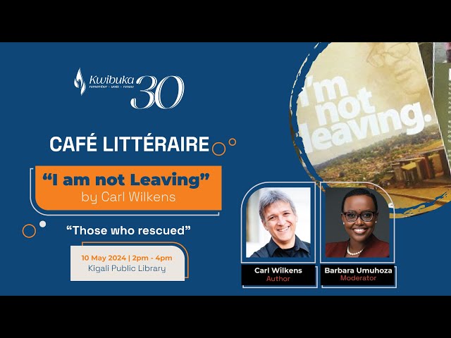 LIVE: Café Littéraire: 'I am not leaving' by Carl Wilken