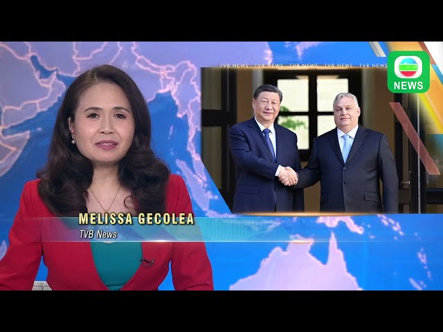 ⁣TVB News｜10/05/2024 │ Xi Jinping: China & Hungary in all-weather comprehensive partnership