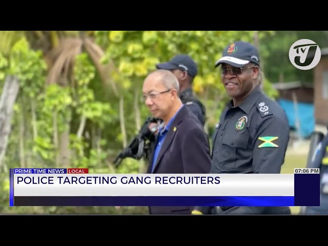 Police Targeting Gang Recruiters | TVJ News