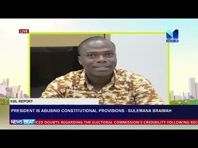 ⁣President is abusing constitutional provisions----Sulemana Braima