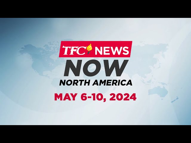 ⁣TFC News Now North America Recap | May 6-10, 2024