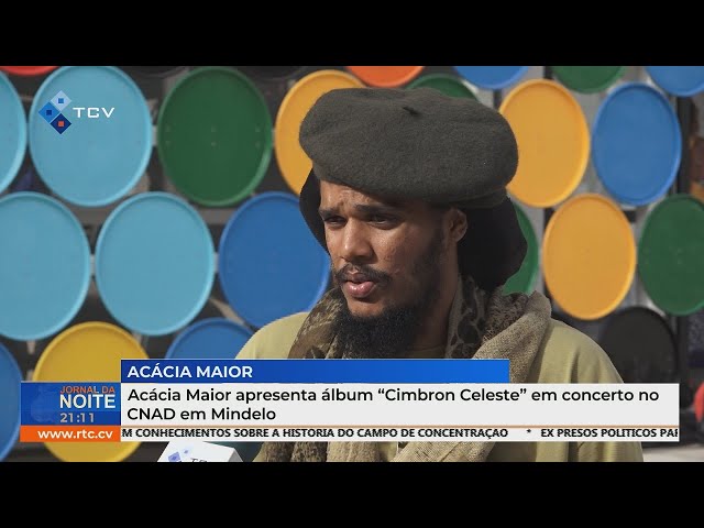 Acácia Maior apresenta álbum “Cimbron Celeste” em concerto no CNAD em Mindelo