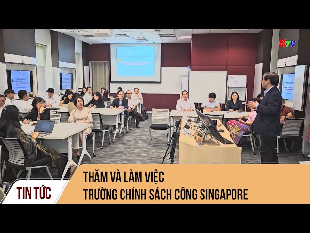 ⁣Thăm và làm việc trường chính sách công Singapore