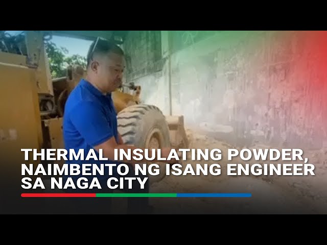 Thermal insulating powder, naimbento ng isang engineer sa Naga City