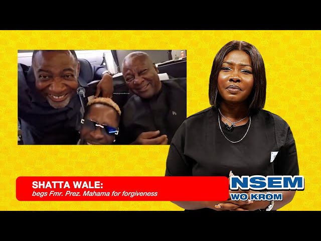 ⁣#NSEMWOKROM: Shatta Wale begs Mahama for forgiveness 