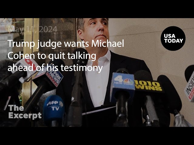 ⁣Trump judge wants Michael Cohen to stop talking until he testifies | The Excerpt
