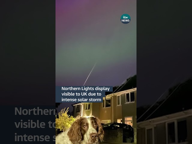 Northern Lights display visible to UK due to intense solar storm #itvnews #auroraborealis