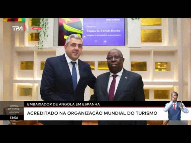 Embaixador de Angola em Espanha acreditado na organização mundial do turismo