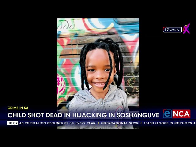 ⁣Five year old boy shot dead in a hijacking in Soshanguve