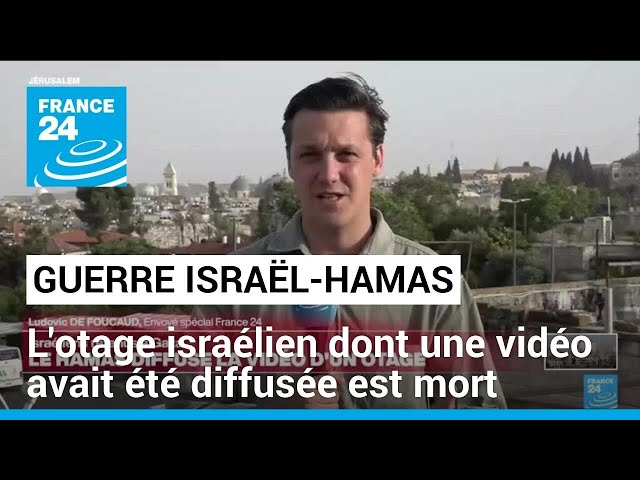 ⁣Le Hamas annonce la mort d'un otage israélien dont une vidéo vient d'être diffusée • FRANC