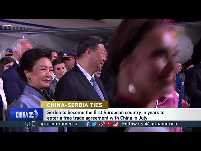 ⁣China and Serbia Making Efforts to Elevate Trade Relationship