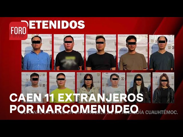 ⁣Detienen a 11 extranjeros por narcomenudeo y trata de personas en CDMX - Las Noticias