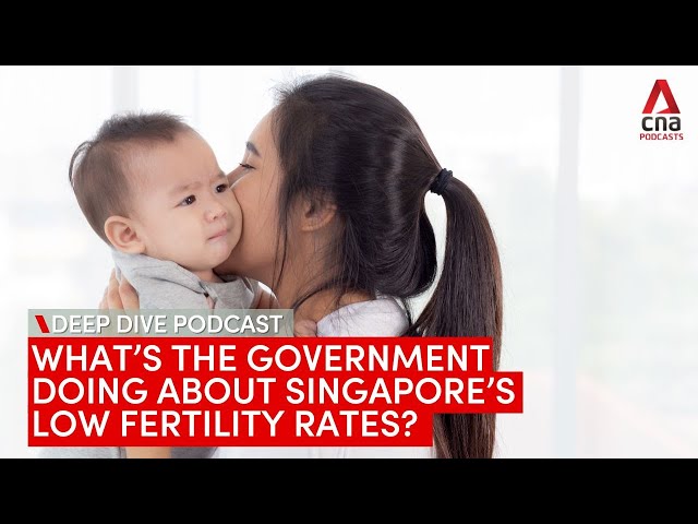 ⁣What's the government doing about Singapore's low fertility rates? | Deep Dive podcast