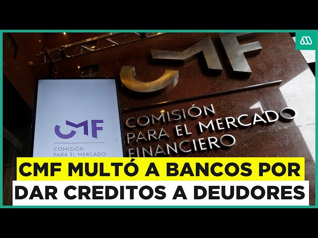 ⁣CMF multa a bancos por otorgar crédito a deudores de pensiones de alimentos