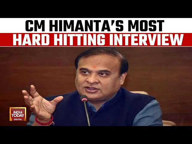 Assam CM Himanta Biswa Sarma Exclusive | Fiery, Frank & No Holds Barred Interview | India Today