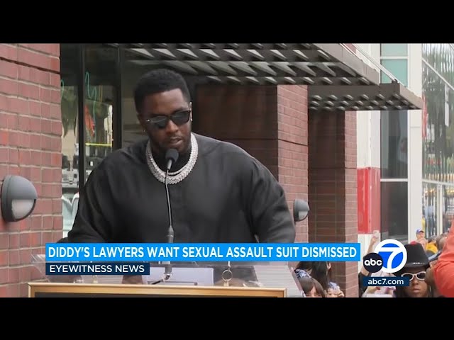 ⁣Diddy asks judge to dismiss sexual assault lawsuit