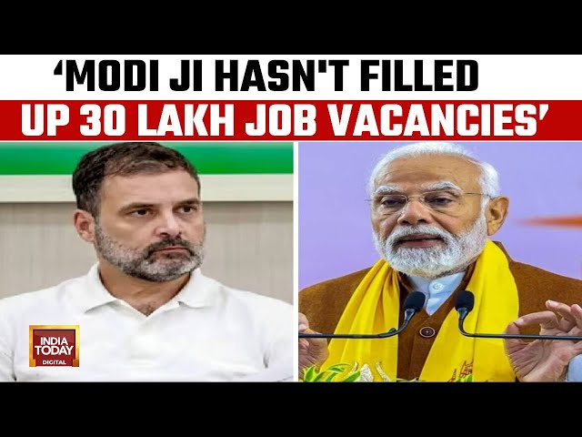 ⁣Cong To Fill 30 Lakh Job Vacancies That BJP Left If Voted To Power: Rahul Gandhi