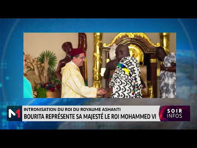 ⁣Intronisation du Roi du Royaume Ashanti: Bourita représente sa Majesté le Roi Mohammed VI