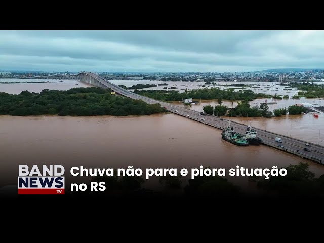 ⁣Chuva não para e piora situação no RS | BandNews TV