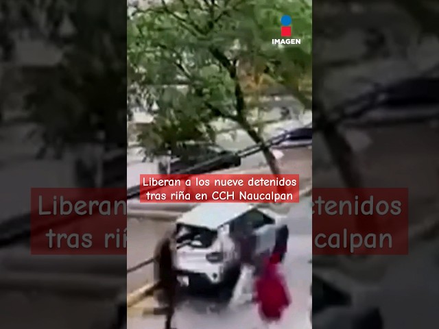 Liberan a los nueve detenidos tras riña en CCH Naucalpan | Shorts |Crystal Mendivil