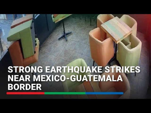 ⁣Strong earthquake strikes near Mexico-Guatemala border