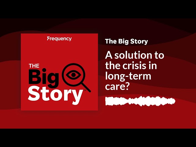 ⁣A solution to the crisis in long-term care? | The Big Story