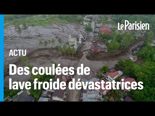 Des coulées de lave froide et des inondations font au moins 41 morts en Indonésie