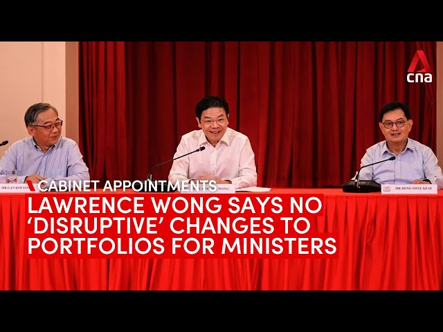 ⁣Singapore PM-designate Lawrence Wong on Cabinet changes, stresses need for continuity and stability