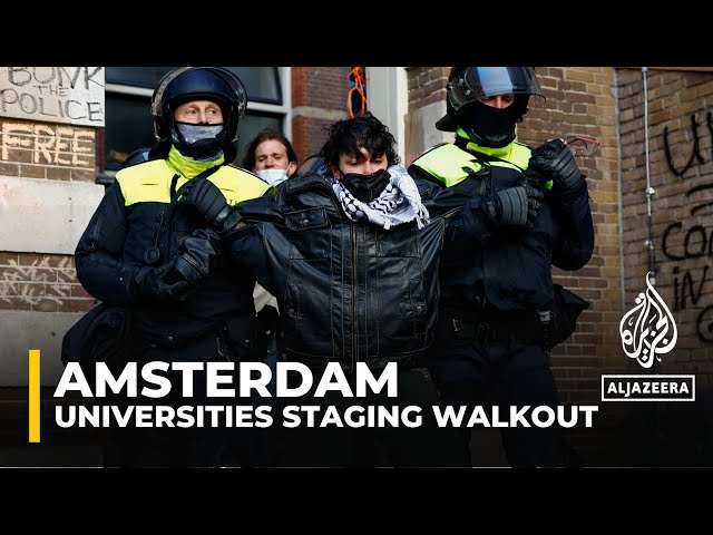 Amsterdam University walkout: Staff protest after police crackdown