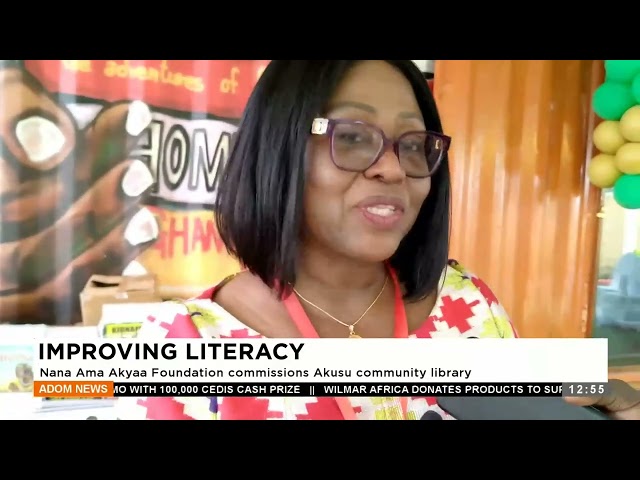 ⁣Nana Ama Akyaa Foundation commissions Akusu community library - Premtobre Kasee(13-05-24 )