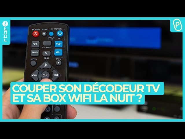 Couper son décodeur tv et sa box wifi la nuit ? - On n'est pas des Pigeons