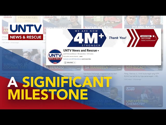 ⁣UNTV News and Rescue marks 4M subscribers on Youtube