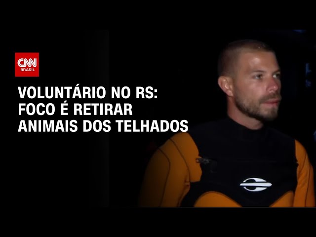 ⁣Voluntário no RS: foco é retirar animais dos telhados | CNN ARENA