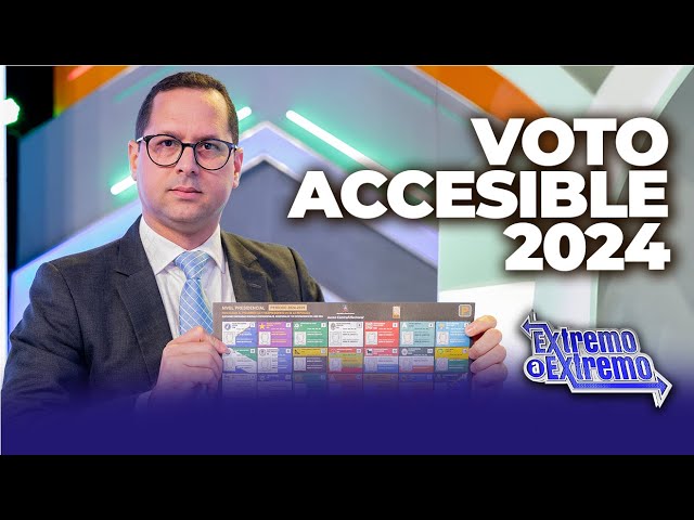 ⁣¿Conoces el voto accesible 2024? | Extremo a Extremo