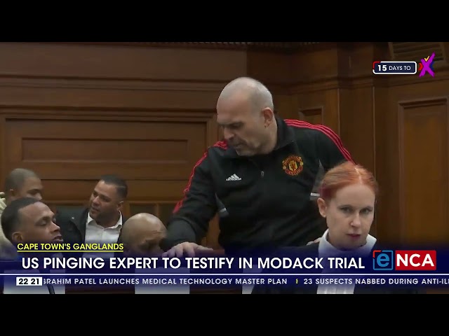 Cape Town's Ganglands | US pinging expert to testify in Modack trial