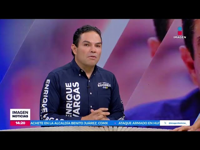 Enrique Vargas habla sobre sus prioridades para llegar a Senado en el Estado de México