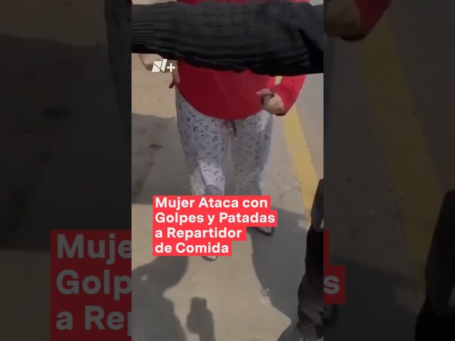 Mujer ataca con golpes y patadas karatekas a repartidor de comida - N+ #Shorts