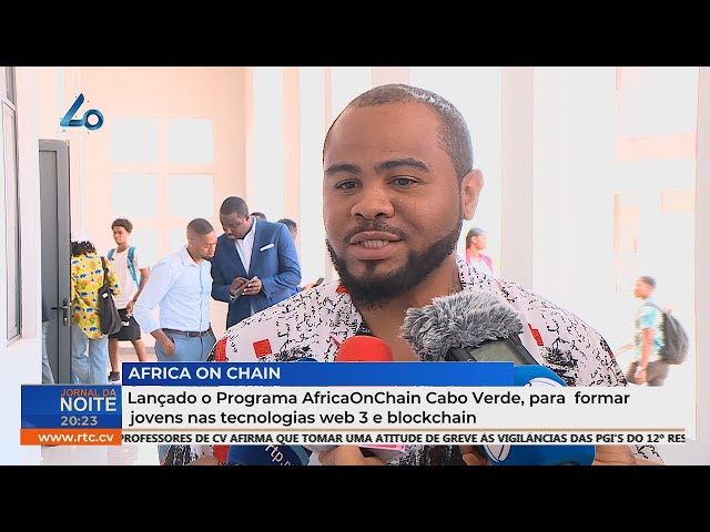 Lançado o Programa AfricaOnChain Cabo Verde, para formar jovens nas tecnologias web 3 e blockchain