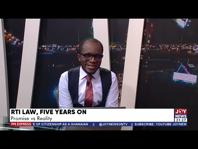 ⁣RTI Law, five years on: Promise vs Reality | PM Express with Evans Mensah (13-5-24)