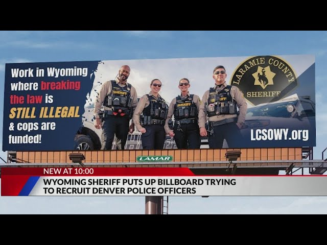 ⁣Wyoming sheriff recruiting through Denver billboard
