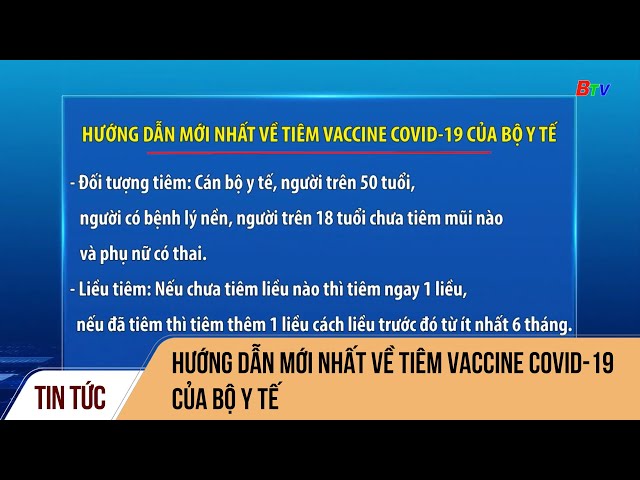 ⁣Hướng dẫn mới nhất về tiêm vaccine Covid-19 của Bộ Y tế