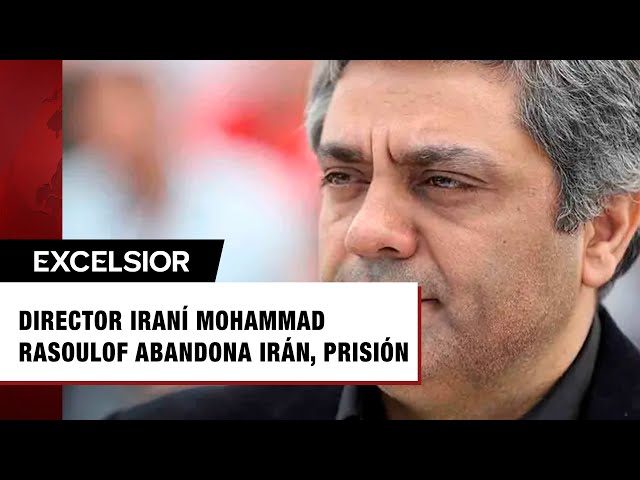 Abandona Irán el cineasta iraní Mohammad Rasoulof, condenado a prisión