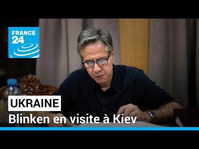 ⁣Ukraine : Blinken en visite à Kiev, la Russie poursuit son offensive dans le nord-est • FRANCE 24