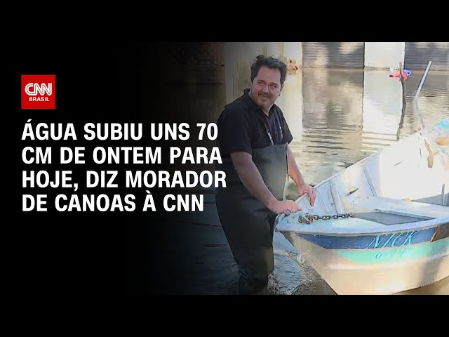 ⁣Água subiu uns 70 cm de ontem para hoje, diz morador de Canoas à CNN | CNN NOVO DIA
