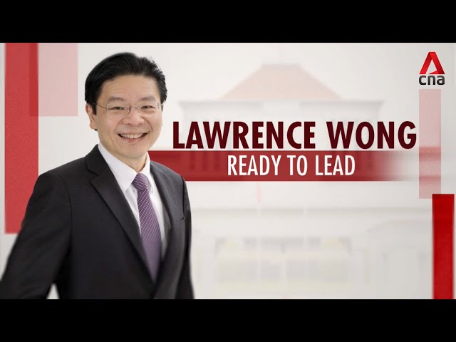 ⁣Lawrence Wong: Ready to lead | A look at Singapore's next Prime Minister